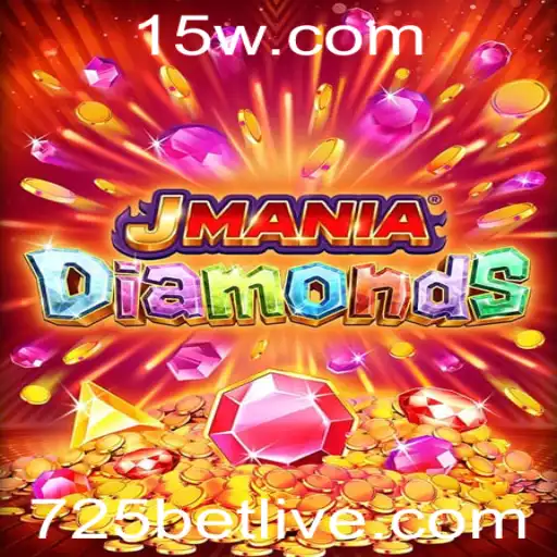 JManiaDiamonds: Explorando o Fascinante Mundo dos Jogos com 725bet